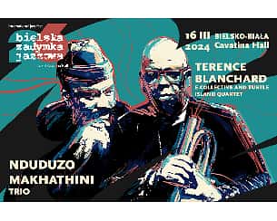 Bilety na koncert Nduduzo Makhathini / Terence Blanchard I BIELSKA ZADYMKA JAZZOWA w Bielsku-Białej - 16-03-2024