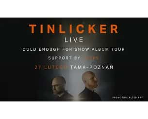Bilety na koncert Tinlicker w Poznaniu - 27-02-2024