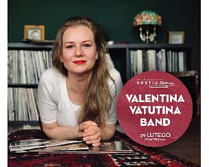 Bilety na koncert Valentina Vatutina Band we Wrocławiu - 29-02-2024