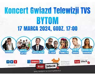 Bilety na koncert Gwiazd Telewizji TVS w Bytomiu - 17-03-2024