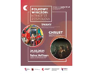 Bilety na koncert Folkowy wieczór - koncert zespołów: Svahy i Chrust w Bydgoszczy - 24-02-2024