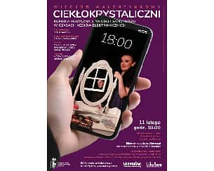 Bilety na spektakl Ciekłokrystaliczni - Warszawa - 11-02-2024