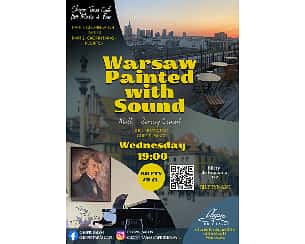 Bilety na koncert Walentynki z Chopinem - Warszawa Malowana Dźwiękiem - Multisensory Concert/ lampka wina w cenie - 14-02-2024