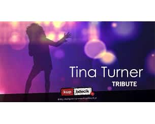 Bilety na koncert Tina Turner Tribute / Marta Szefke Groove Band w Olsztynie - 10-03-2024