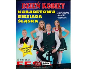Bilety na koncert Śląska Kabaretowa Grupa Fest - Dzień Kobiet - Kabaretowa Biesiada Śląska w Prochy - 08-03-2024