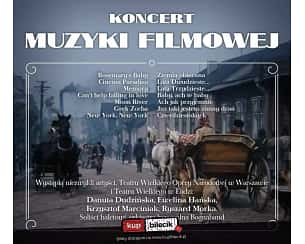 Bilety na koncert Muzyki Filmowej Klasycznie w Bielsku-Białej - 11-05-2024