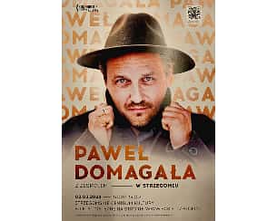 Bilety na koncert Paweł Domagała SCK Strzegom - 02-03-2024