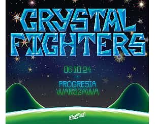Bilety na koncert Crystal Fighters | Warszawa - 06-10-2024