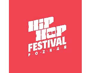 Bilety na Hip Hop Festival Poznań 2024