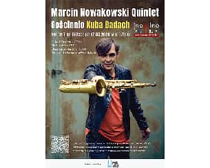 Bilety na koncert Marcin Nowakowski Quintet, gościnnie Kuba Badach w Rybniku - 17-04-2024