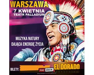 Bilety na koncert El Dorado Orchestra - Muzyka natury dająca energię życia w Warszawie - 07-04-2024