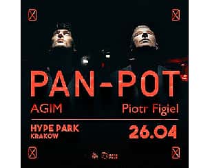 Bilety na koncert Pan Pot | Hype Park | Kraków - 26-04-2024