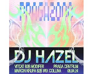 Bilety na koncert PRAGA2000: DJ Hazel | 6 kwietnia | Praga Centrum w Warszawie - 06-04-2024