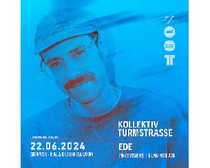 Bilety na koncert Kollektiv Turmstrasse / EDE by Temperamental w Gdańsku - 22-06-2024