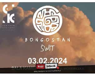 Bilety na koncert Bongostan - Koncert Promujący Płytę "Świt" w Kluczborku - 12-04-2024