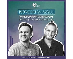 Bilety na koncert Azyl: KAMIL DOMINIAK & WOCIAL | Warszawa - 28-04-2024