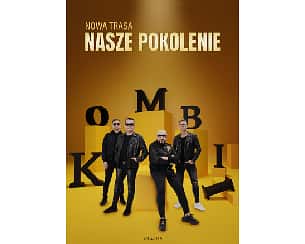 Bilety na koncert Kombii - Nasze pokolenie w Olsztynie - 11-03-2024