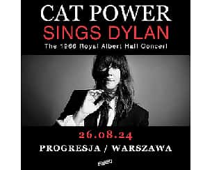 Bilety na koncert CAT POWER | WARSZAWA - 26-08-2024