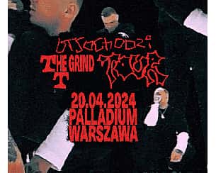 Bilety na koncert Otsochodzi - TTHE GRIND | Warszawa [SOLD OUT] - 20-04-2024