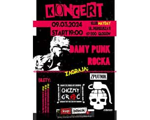 Bilety na koncert DAMY PUNK ROCKA - CHCEMY GRAĆ & ZPUTNIK w Głogowie - 09-03-2024