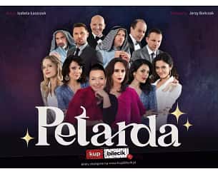 Bilety na spektakl Petarda - komedia reżyserii Jerzego Bończaka - Wrocław - 20-04-2024