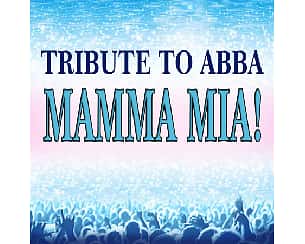 Bilety na koncert ABBA Tribute to - Największe przeboje z musicalu Mamma Mia! w Jasionce - 14-04-2024