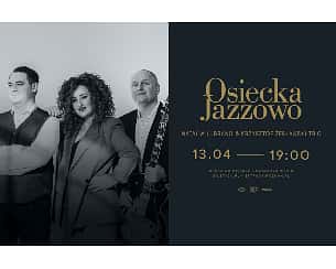 Bilety na koncert Natalia Lubrano & Krzysztof Żesławski Trio | Osiecka Jazzowo | 13.04.2024 | POZNAŃ | Scena na Piętrze - 13-04-2024