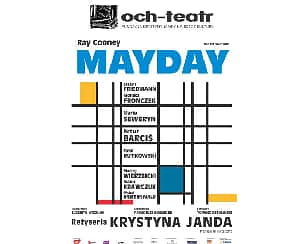 Bilety na spektakl MAYDAY - Warszawa - 06-07-2021