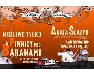 Bilety na koncert Agata Ślazyk - Możliwe tylko w Piwnicy pod Baranami: "Święto powinno trwać cały tydzień" - piosenki satyryczne w Krakowie - 15-03-2024
