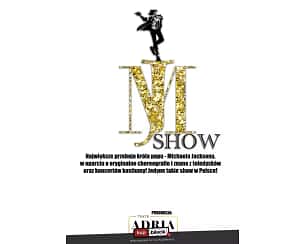 Bilety na koncert Michael Jackson Show - Koncert Michael Jackson Show! Jedyne takie show w Polsce! w Bydgoszczy - 17-05-2024