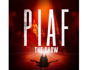 Bilety na koncert Piaf The Show 2024 w Warszawie - 20-04-2024