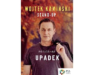 Bilety na koncert Stand - up: "UPADEK" WOJTEK KAMIŃSKI w Mieścisku - 17-03-2024
