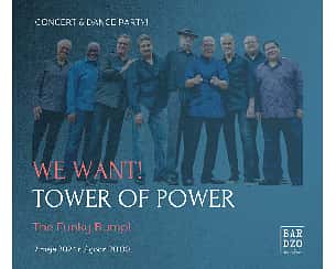 Bilety na koncert We Want! Tribute to Tower of Power w Warszawie - 07-05-2024