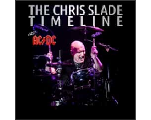 Bilety na koncert The Chris Slade Timeline (from AC/DC w Warszawie - 05-04-2024