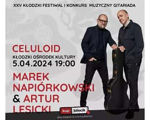 Bilety na Marek Napiórkowski & Artur Lesicki - XXV Kłodzki Konkurs i Festiwal Muzyczny "Gitariada" - recital mistrzowski