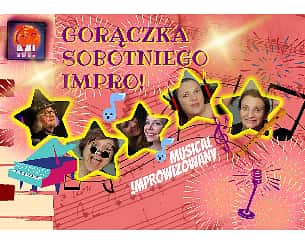 Bilety na spektakl Gorączka sobotniego impro - czyli Musical Improwizowany! - Warszawa - 10-02-2024