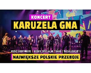 Bilety na koncert KARUZELA GNA - największe polskie przeboje w Grudziądzu - 12-10-2024