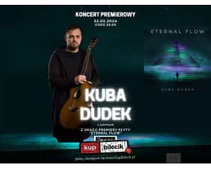 Bilety na koncert Kuba Dudek - Niezapomniany wieczór muzyczny, pełen magii i emocji w Łodzi - 22-02-2024