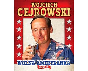 Bilety na koncert Wojciech Cejrowski - Wolna Amerykanka - 04-04-2024