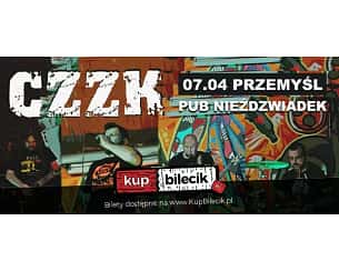 Bilety na koncert Czarny Ziutek z Killerami - Koncert - Czarny Ziutek z Killerami (CZZK) w Przemyślu - 07-04-2024