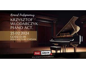 Bilety na koncert Krzysztof Włodarczyk - Koncert fortepianowy w Kędzierzynie-Koźlu - 25-02-2024