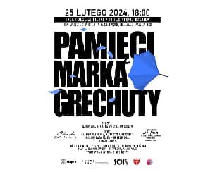 Bilety na koncert Pamięci Marka Grechuty w Słupsku - 25-02-2024