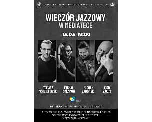 Bilety na koncert Wieczór Jazzowy w Mediatece w Grodzisku Mazowieckim - 13-03-2024