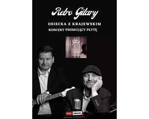 Bilety na koncert Retro gitary - Osiecka z Krajewskim, czyli podróż sentymentalna w Tucholi - 02-03-2024