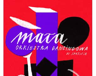 Bilety na koncert MAŁA ORKIERSTRA DANCINGOWA | potańcówka w Warszawie - 17-02-2024