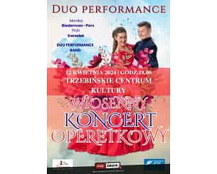 Bilety na koncert Duo Performance - Wiosenny Koncert Operetkowy w Trzebini - 12-04-2024
