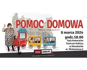 Bilety na spektakl Pomoc Domowa - (O)polski Teatr Rozmaitości - Spektakl Pomoc Domowa, - Kluczbork - 08-03-2024