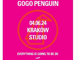 Bilety na koncert GoGo Penguin | Kraków - 04-06-2024