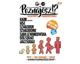 Bilety na koncert "POZNAJESZ!?" - koncert charytatywny w Toruniu - 19-05-2024