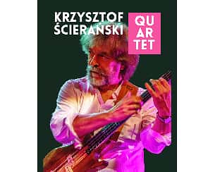 Bilety na koncert Krzysztof Ścierański Quartet w Józefowie - 24-03-2024